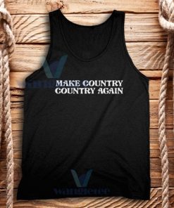 Make Country Country Again Tank Top