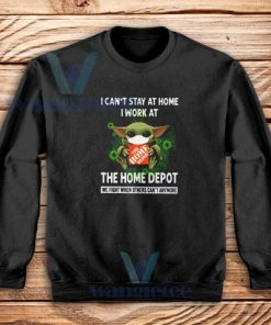 I Can't Stay At Home Sweatshirt