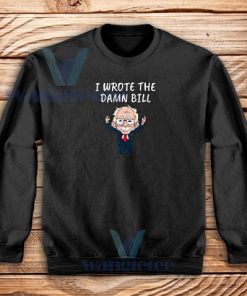 Bernie Sanders 2020 Sweatshirt Unisex