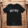 Boy-Bye-Shirt