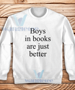 Boys-In-Books-Are-Just-Better-Sweatshirt