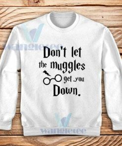 Don't Let The Muggles Get You Down