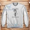 Doctor Fauci Sweatshirt