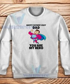 Happy Father Day Sweatshirt