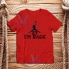 I'm Back Michael Jordan T-Shirt