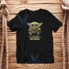 Baby Yoda Its Dangerous T-Shirt