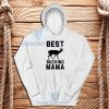 Best Bucking Mama Hoodie