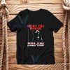 Fight The Power T-Shirt