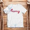 Hopeless Lyrics T-Shirt