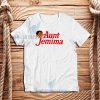 Aunt Jemima T-Shirt Jamaican Pancake Food Syrup Classic