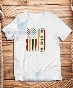 Free Ish Since 1865 Juneteenth T-Shirt American Flag