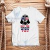 May The Fourth Be With You T-Shirt Darth Vader Funny