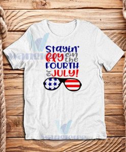 Stayin’ Fly on the Fourth of July T-Shirt Flag Glasses