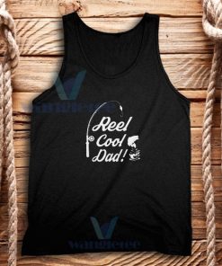 Reel Cool Dad Fishing Tank Top Fathers Day Birthday Gift