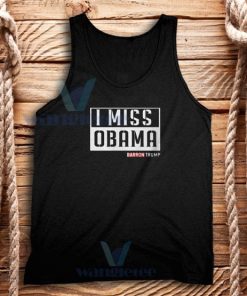 Barron I Miss Obama Tank Top Donald Trump S - 2XL