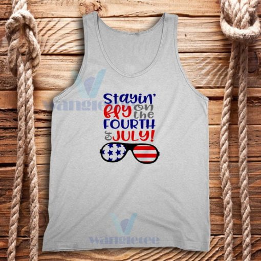 Stayin’ Fly on the Fourth of July Tank Top Flag Glasses