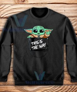 Cheap Baby Yoda Merchandise Sweatshirt