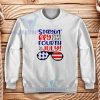 Stayin’ Fly on the Fourth of July Sweatshirt Flag Glasses