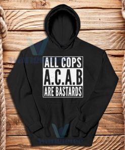 All Cops Are Bastards Logo Hoodie ACAB Size S - 3XL