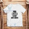 Anti Racism T-Shirt