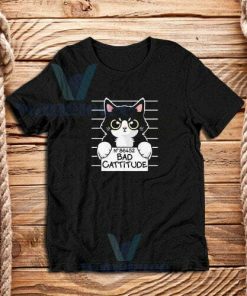 Bad Cattitude Cat Mug Shot T-Shirt