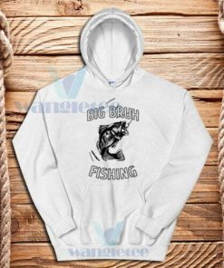 Big Bruh Fishing Hoodie