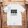 Dad Bod Club T-Shirt