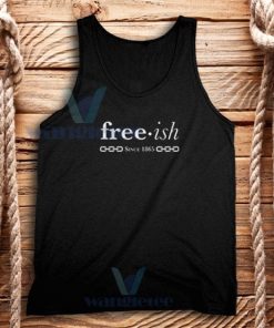 Free ish Since 1865 Tank Top