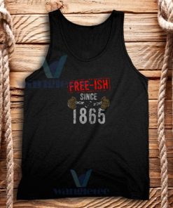 Free ish Since 1865 Vintage Logo Tank Top