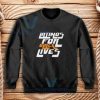 Latinos For Black Lives Sweatshirt