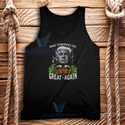 Make St Patricks Day Great Again Tank Top Funny Trump S-3XL