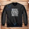 Mental Health Matters Logo Sweatshirt