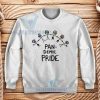 Pan Demic Pride Sweatshirt