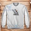 Try Me Im Queer and Tired Sweatshirt Pride LGBT S - 5XL