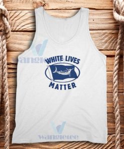 White Lives Matter Tank Top