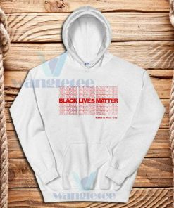 Have a Nice Day BLM Hoodie Black Lives Matter Size S - 3XL