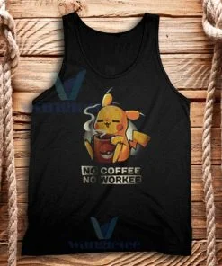 No Coffee No Workee Tank Top Pikachu Pokemon S-3XL