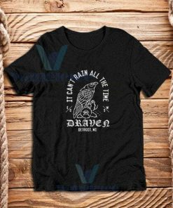 Eric Draven The Crow T-Shirt It Can’t Rain All The Time S-3XL