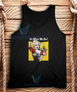 Harley Quinn Birds of Prey Tank Top Its What We Do S-2XL