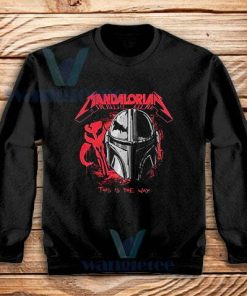 Mando Make Them Disappear Sweatshirt The Mandalorian S-3XL