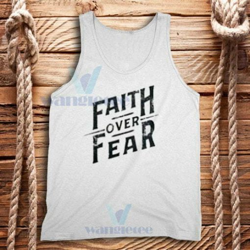 Faith Over Fear Vintage Tank Top Unisex Adult Size S-2XL