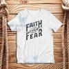 Faith Over Fear Vintage T-Shirt Unisex Adult Size S - 3XL