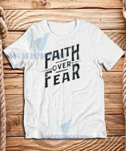 Faith Over Fear Vintage T-Shirt Unisex Adult Size S - 3XL