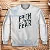 Faith Over Fear Vintage Sweatshirt Unisex Adult Size S-3XL