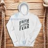 Faith Over Fear Vintage Hoodie Unisex Adult Size S-3XL