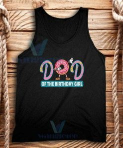 Dad Of The Birthday Girl Tank Top Donut Lovers Size S-2XL