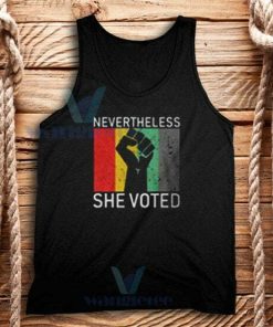 Nevertheless She Voted Tank Top Funny Political Size S-2XL