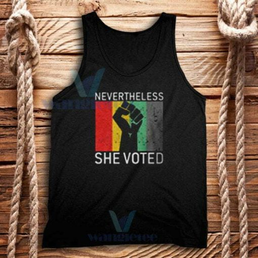 Nevertheless She Voted Tank Top Funny Political Size S-2XL