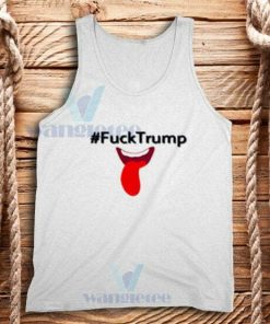 Fuck Trump Tongue Tank Top Unisex adult Size S-2XL