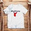 Fuck Trump Tongue T-Shirt Unisex adult Size S - 3XL